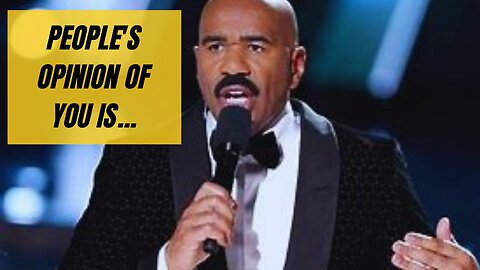 "Steve Harvey's Bold Statement: Why People's Opinion of You is None of Your Business"