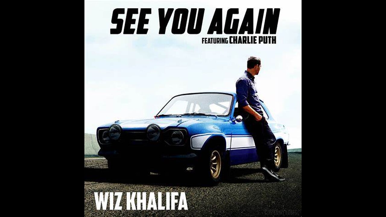 See You Again - Wiz Khalifa ft Charlie Puth