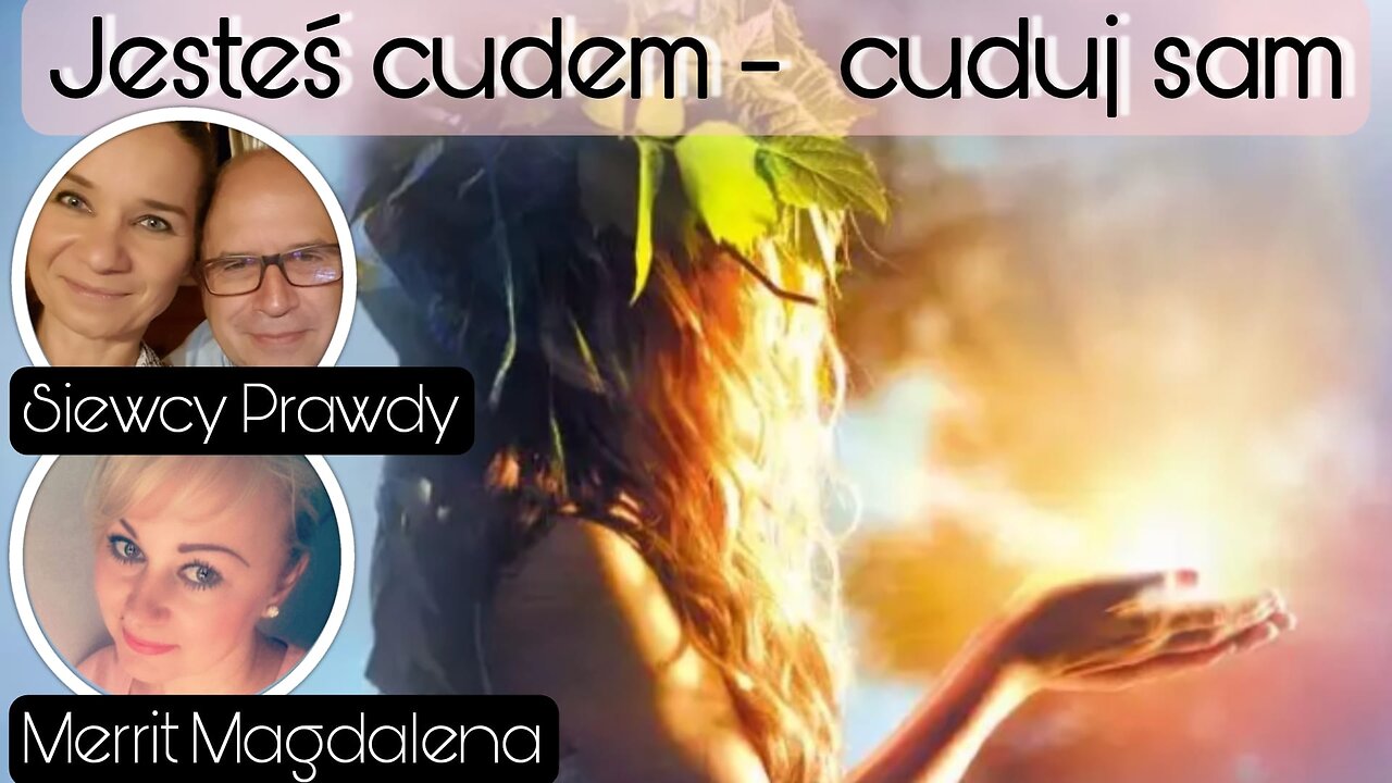 Jesteś cudem - Cuduj sam - Merrit Magdalena
