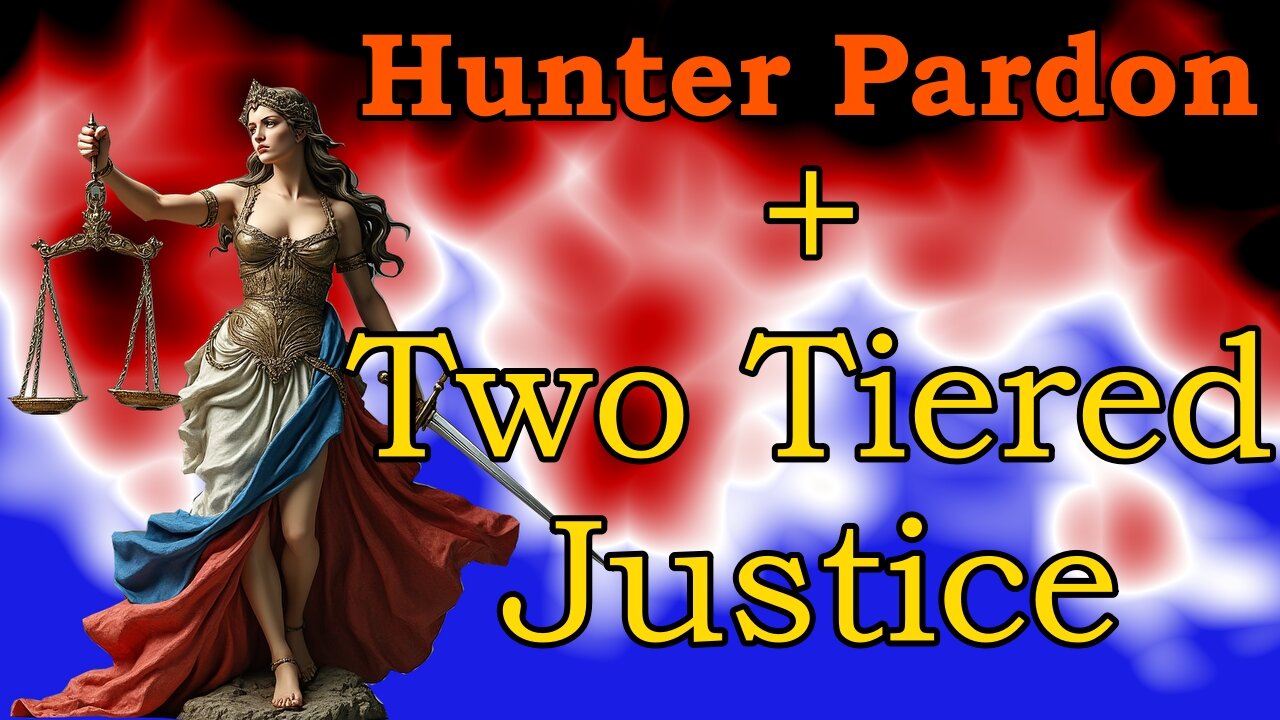 Hunter Pardon and Two Tiered Justice in America #hunterbiden #pardon #justice