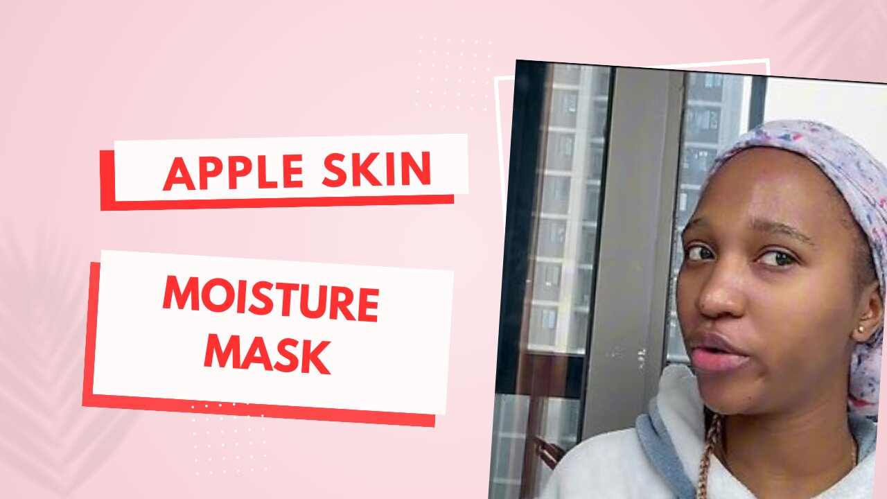 Apple 🍎 Skin Moisture Mask