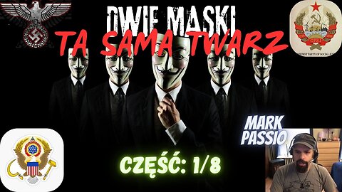 Mark Passio | Dwie maski, ta sama twarz | część 1/8