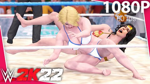 WWE 2K22 | WONDER WOMAN V POWER GIRL! | Requested Beach Party Iron Woman Match [60 FPS PC]