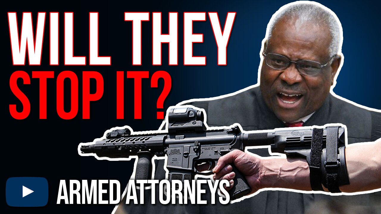 Will the Courts Stop The ATF Stabilizing Brace Overreach?