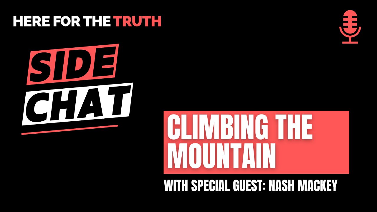 Side Chat #8: Climbing the Mountain with Nash Mackey