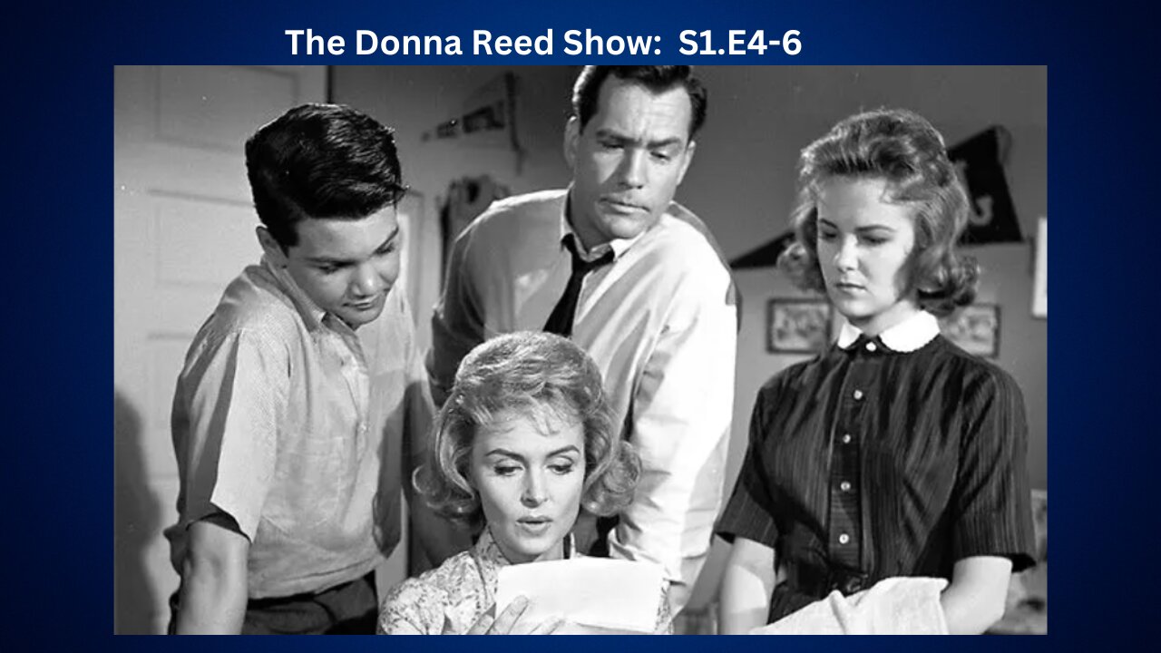 Public Domain: The Donna Reed Show. Ep 4-6