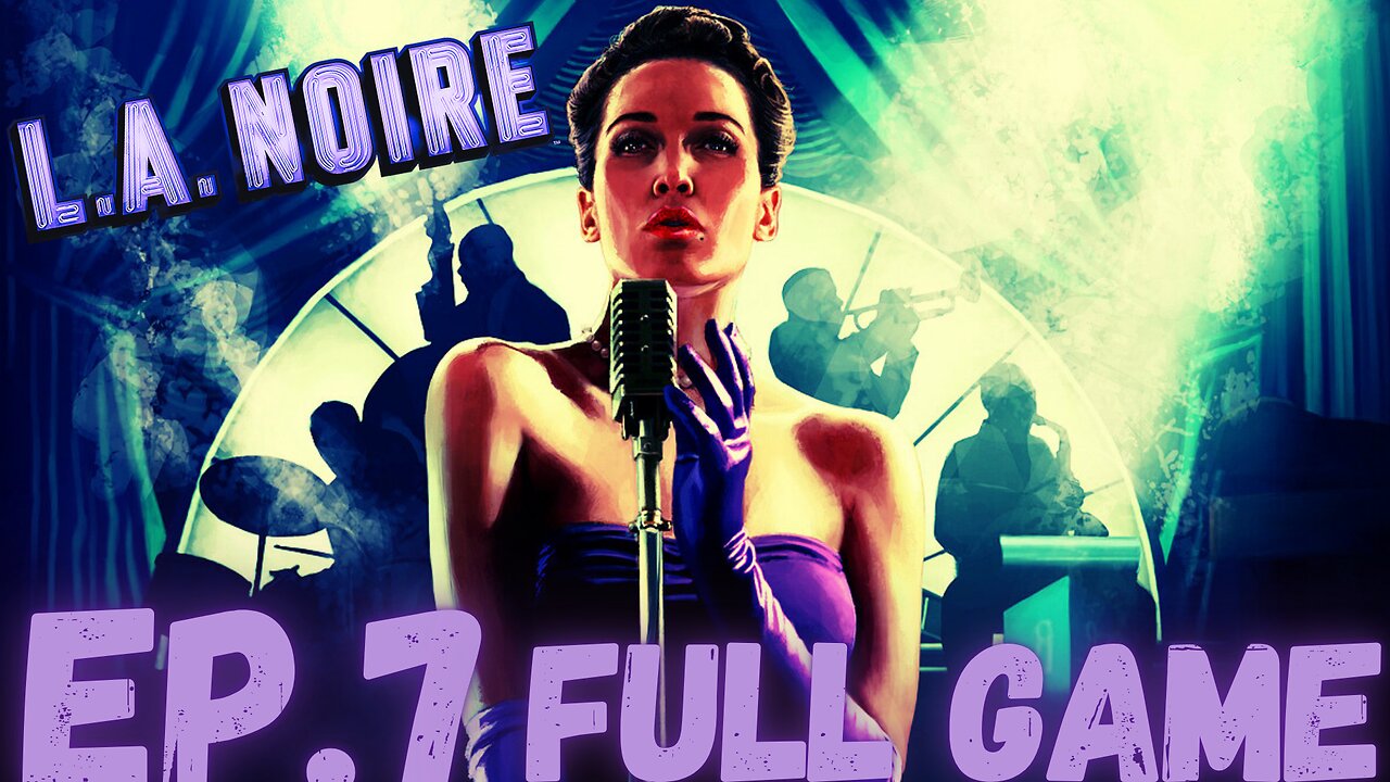 L.A. NOIRE Gameplay Walkthrough EP.7 - Manifest Destiny FULL GAME