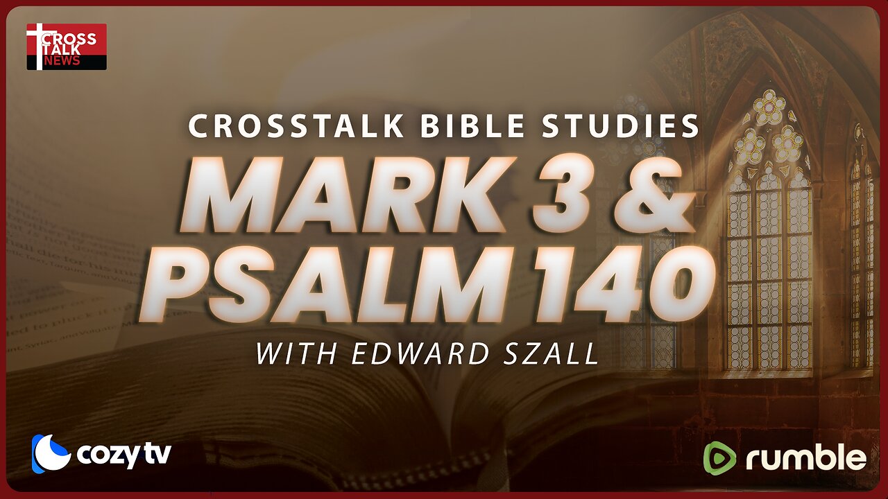 BIBLE STUDY: Mark 3 and Psalm 140