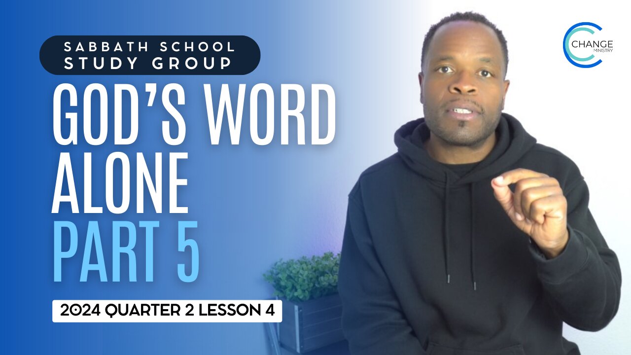 Gods Word Alone (Psalm 119) Sabbath School Lesson Study Group w/ Chris Bailey III