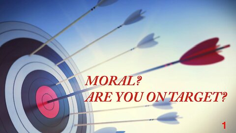 Moral - Lesson 8 (03 18 2024)
