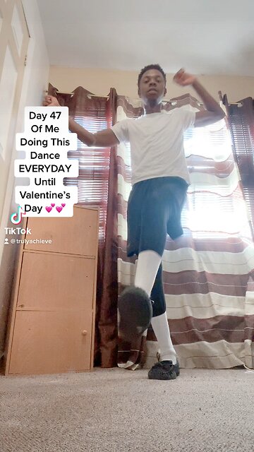 Day 47 Of Me Doing This TikTok Dance EVERYDAY Until Valentine’s Day