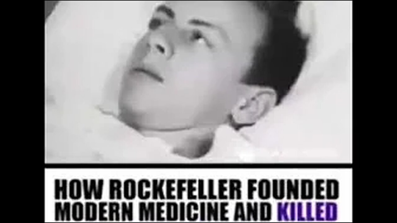 How Rockefeller Founded Modern Medicine and Killed Natural Cures