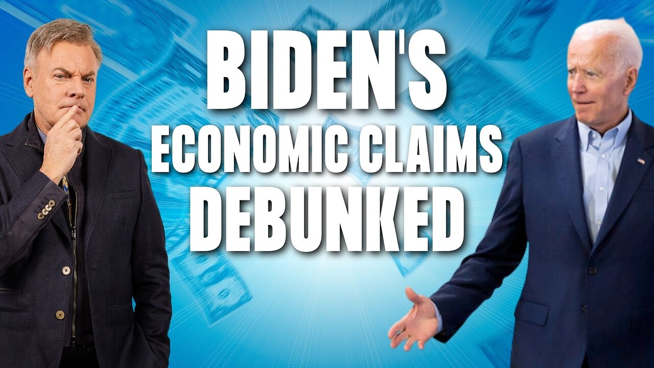 Biden's Economy Claims Debunked