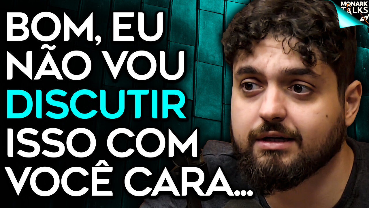 CONVIDADO DEIXOU MONARK SEM ARGUMENTOS