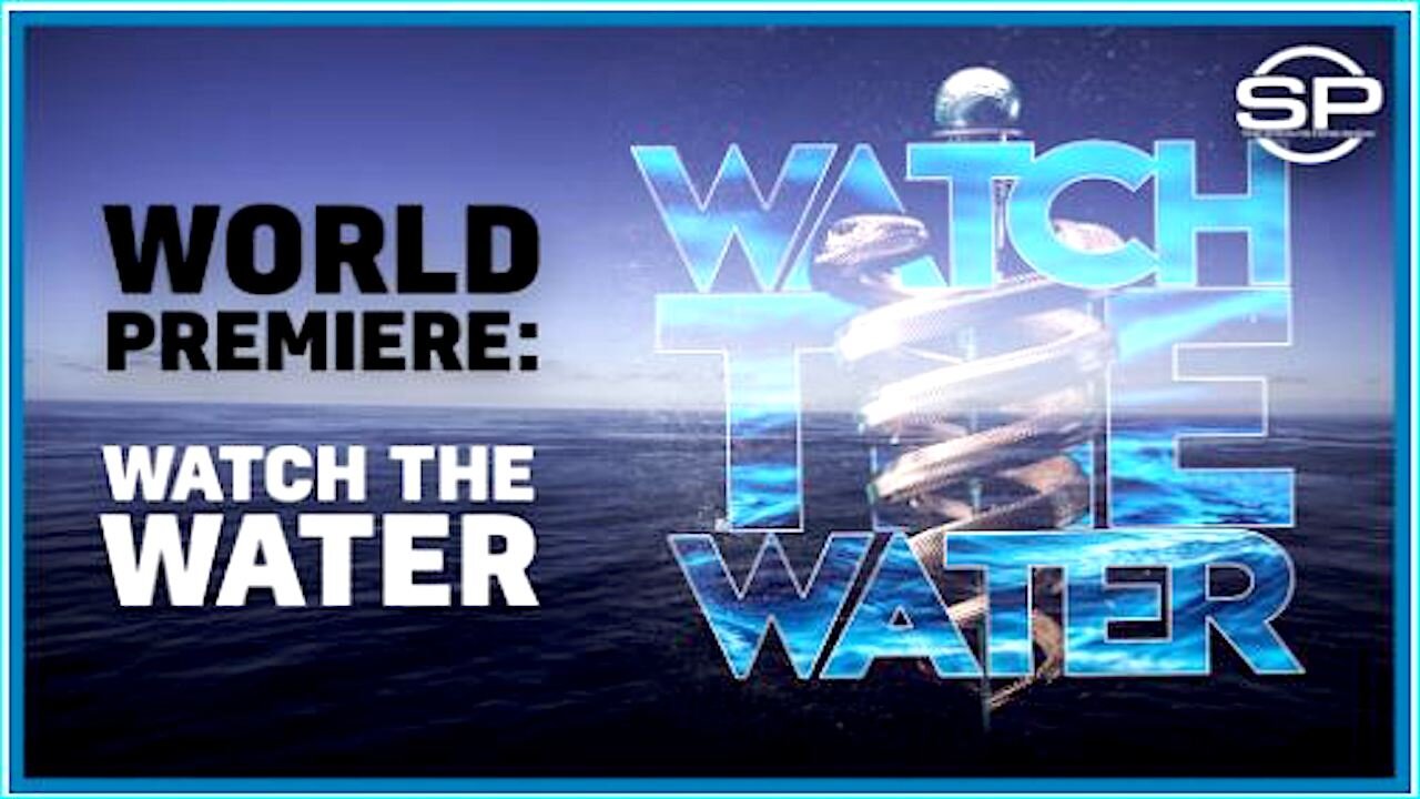 Watch The Water