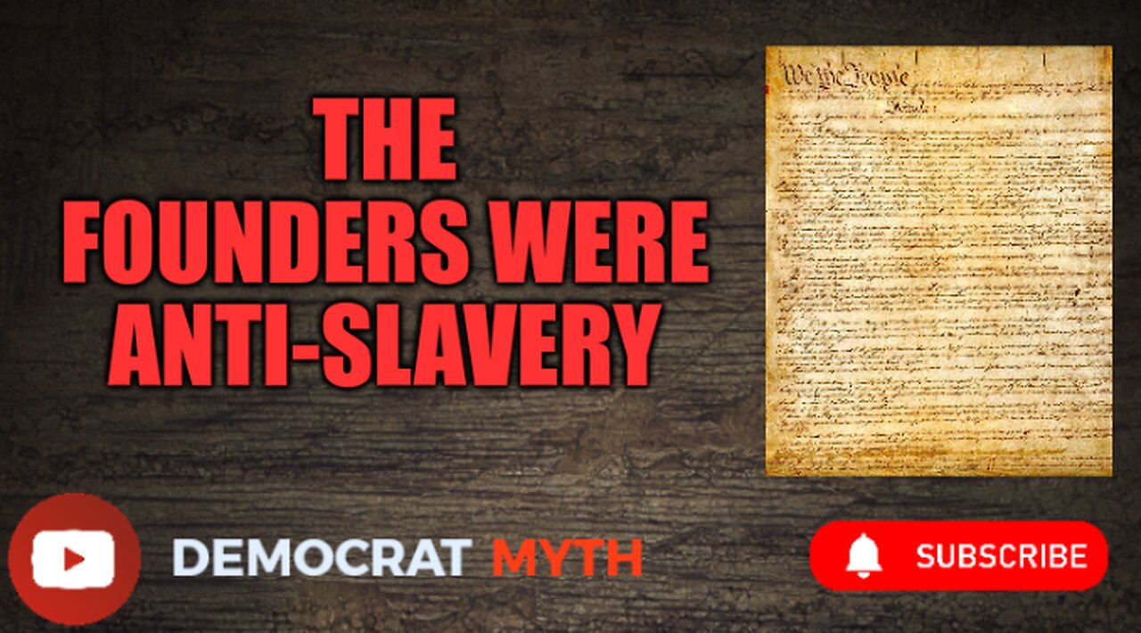 The Founding Fathers Didn't Support Slavery