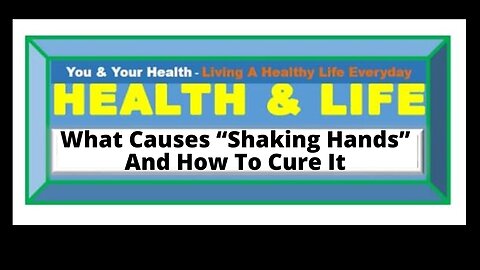 SHAKING HANDS AND TREATMENT