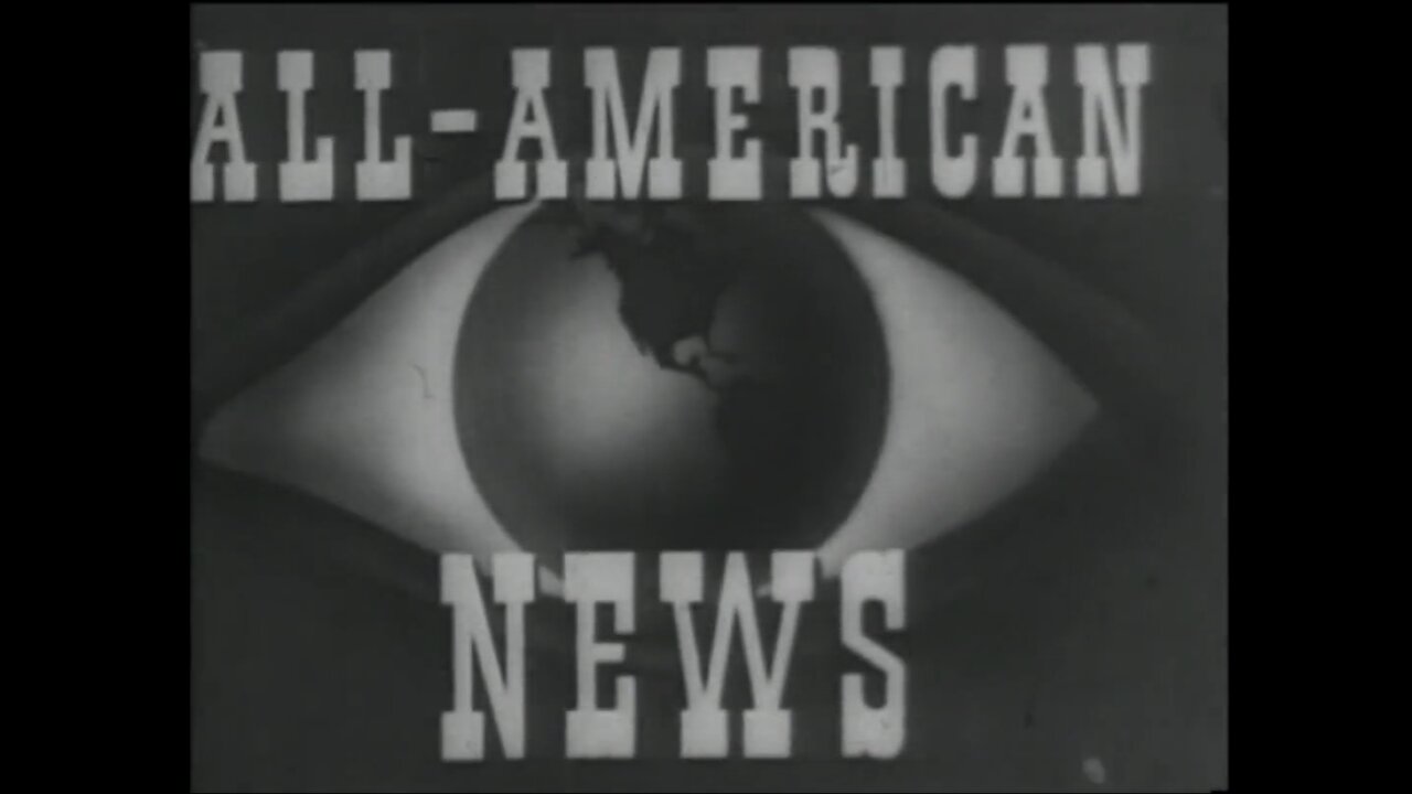 All American News IV (1945 Original Black & White Film)