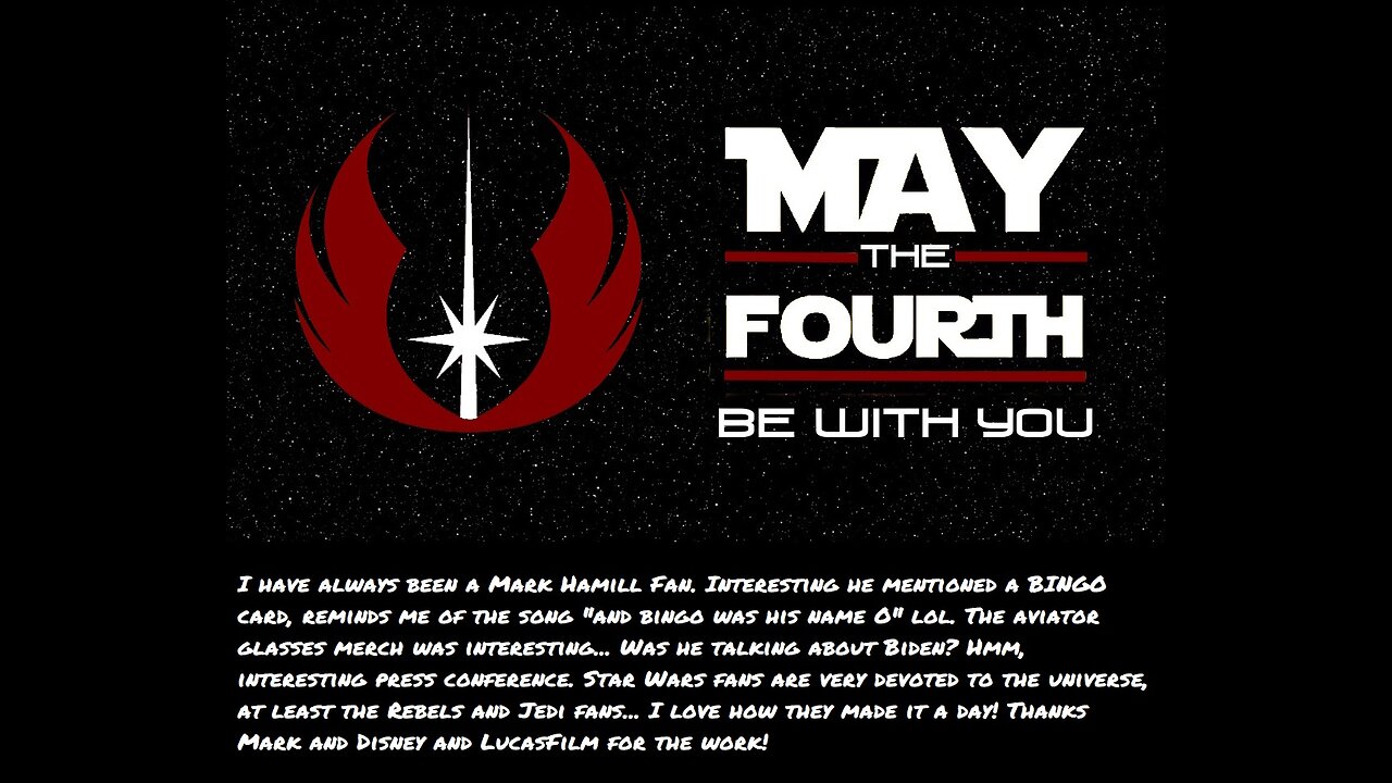 Star Wars Day - May The Fourth Be With You!