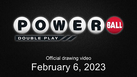 Powerball Double Play drawing for February 6, 2023