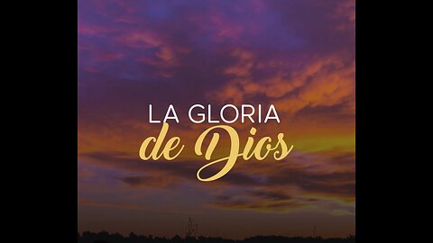 Cantar de Cantares: La Gloria de Dios