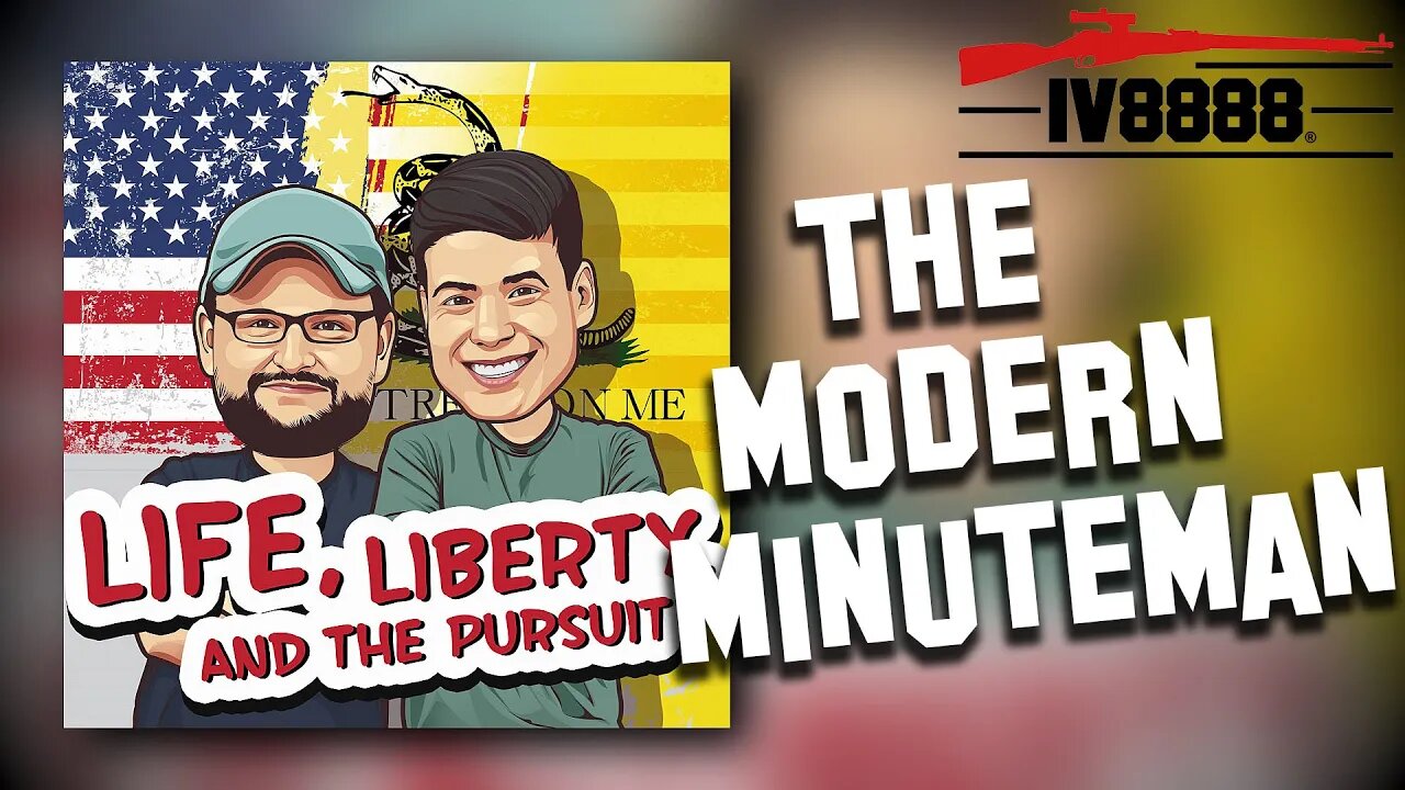 LLP | #29: "The Modern Minuteman"