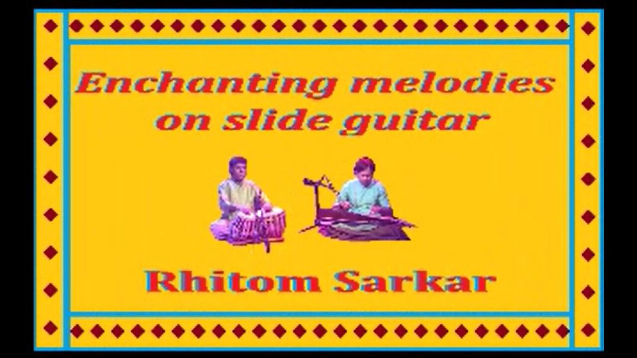 RHITON SARKAR---ENCHANTING MELODIES ON SLIDE GUITAR