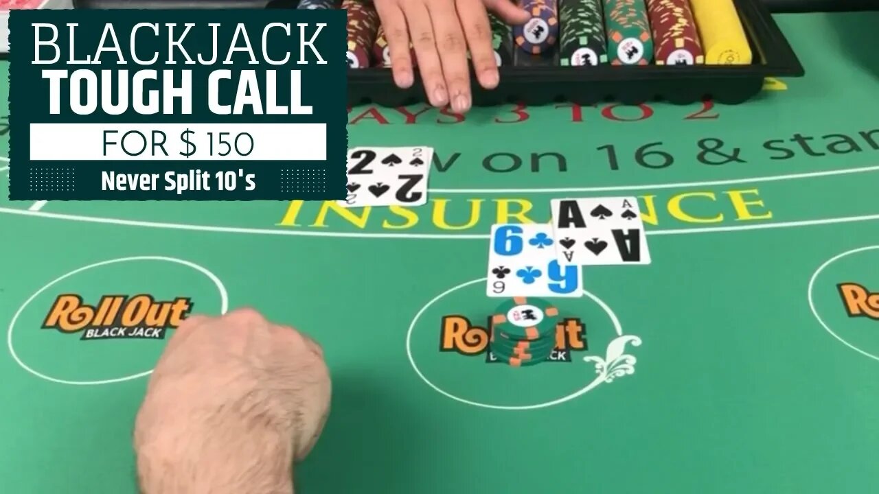 Tough Decision for 150 - Thin Value % Double - Blackjack - NeverSplit10s