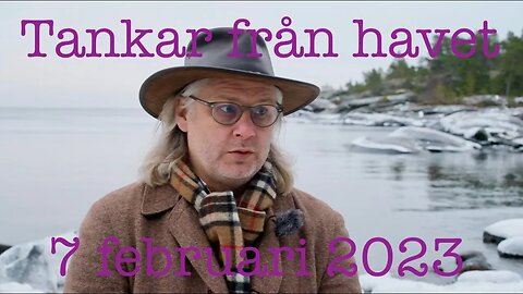 Tankar från havet 7 februari 2023