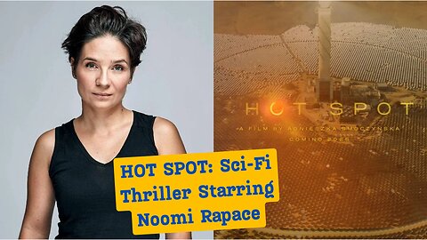 Hot Spot Movie: Noomi Rapace Stars in Agnieszka Smoczyńska's Sci-Fi Thriller