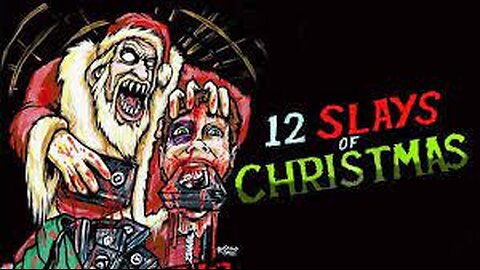 The 12 Slays of Christmas (2016)