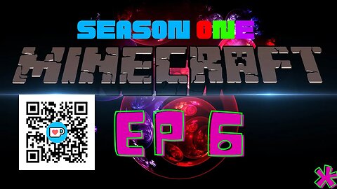 minecraft season 1 EP 6