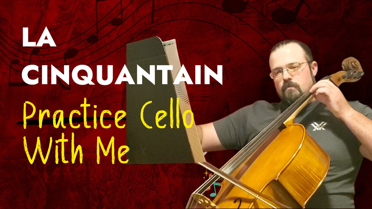 La Cinquantaine | Suzuki Cello Book Volume 3 | Practice Cello With Me