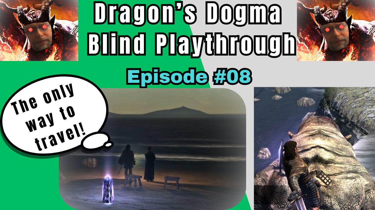 Dragon's Dogma DA: Budjo Blind Playthrough Ep. #8 - Unresolved Mystery