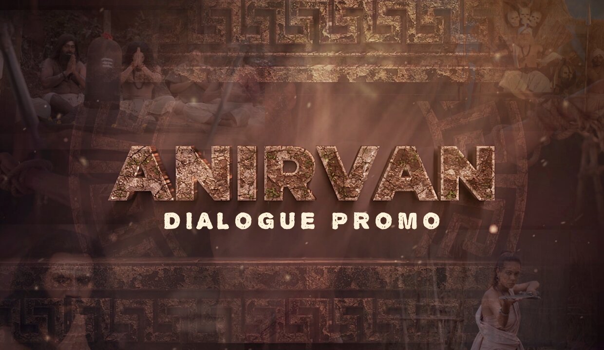 Anirvan (Official Dialogue Promo): The Odyssey of Ravana