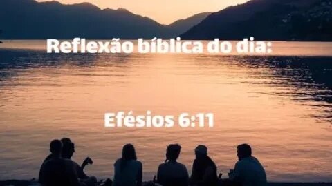 Reflexão Bíblica sobre Efésios 6:11