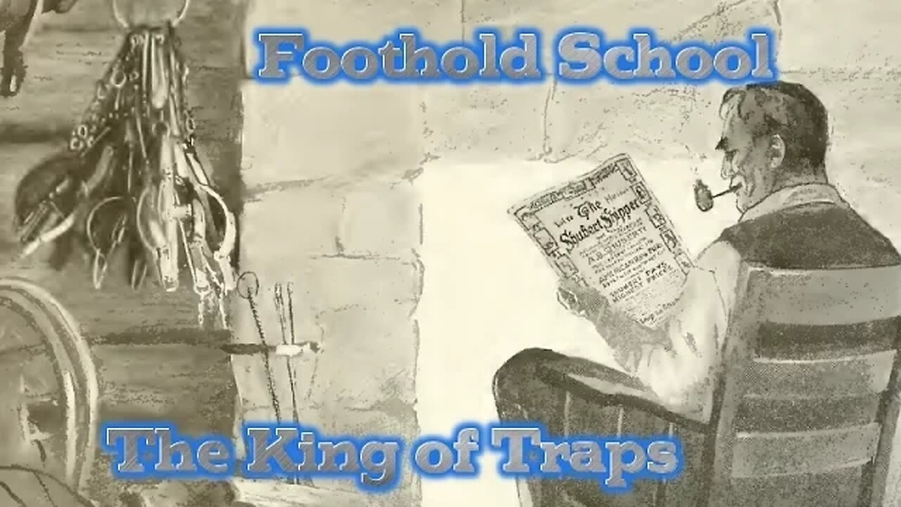 Foothold School Episode 3: The King of Traps