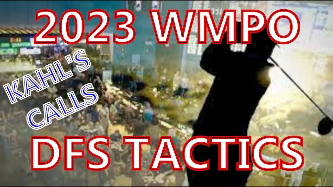 2023 WMPO DFS Tactics