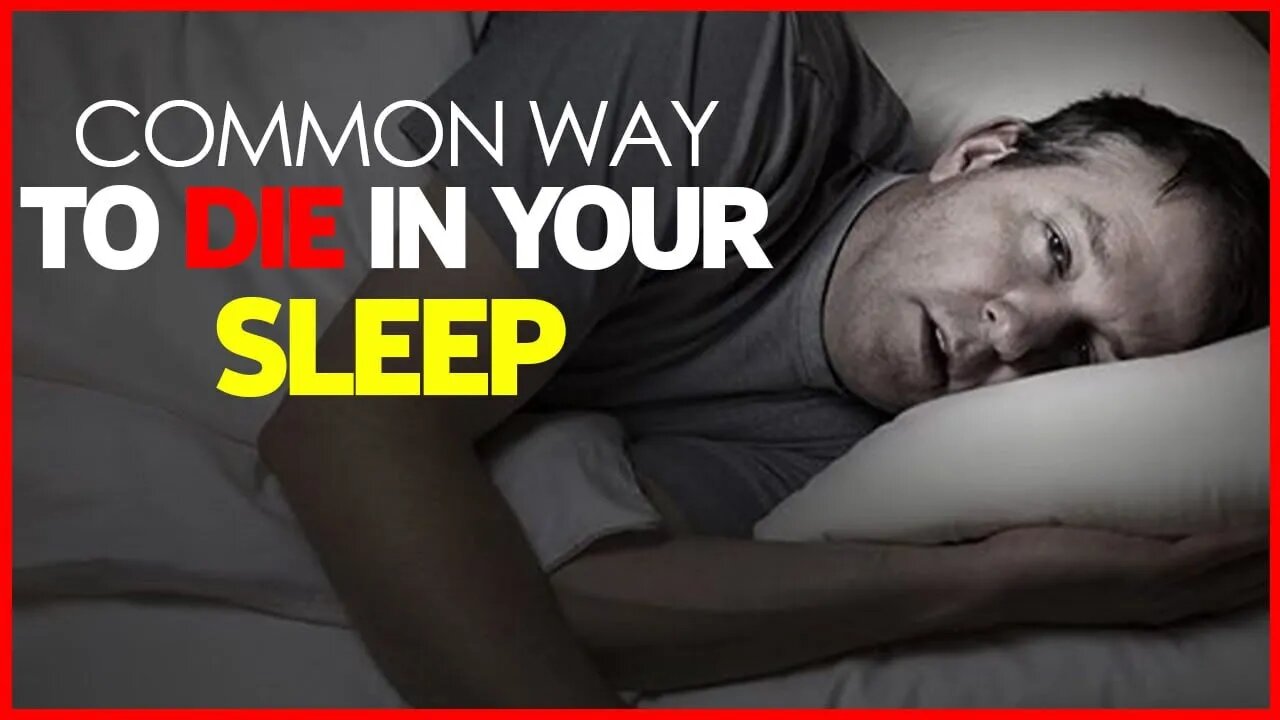 COMMON WAY TO DIE IN YOUR SLEEP