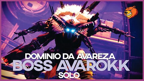 DESTINY 2 │ BOSS FINAL SOLO CAPITAO AVAROKK DOMÍNIO DA AVAREZA