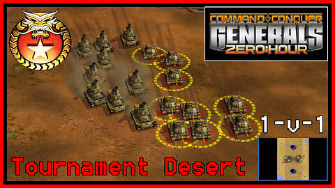 C&C Generals Zero Hour | China | 1v1 | Tournament Desert