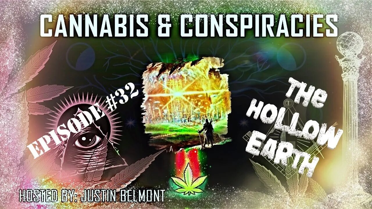 Hollow Earth | Paul Byrd Talks Admiral Byrd | Battle of Antarctica | Cannabis & Conspiracies Ep.32