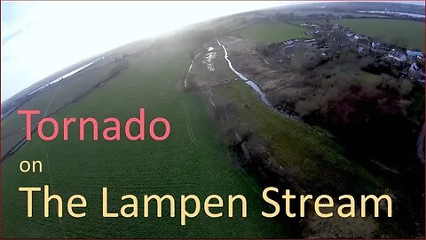 Tornado on the Lampen Stream