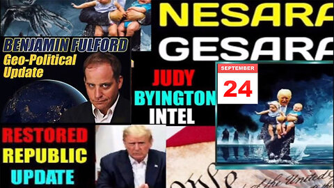 Judy Byington. Restored Republic via a GCR 9/24/24 > Benjamin Fulford Great - Trump Return