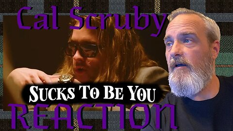 Cal Scruby Sucks To Be You Reaction