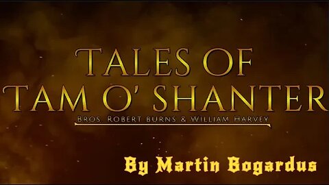 "From legend to poem: How the story of Tam O'Shanter evolved!"