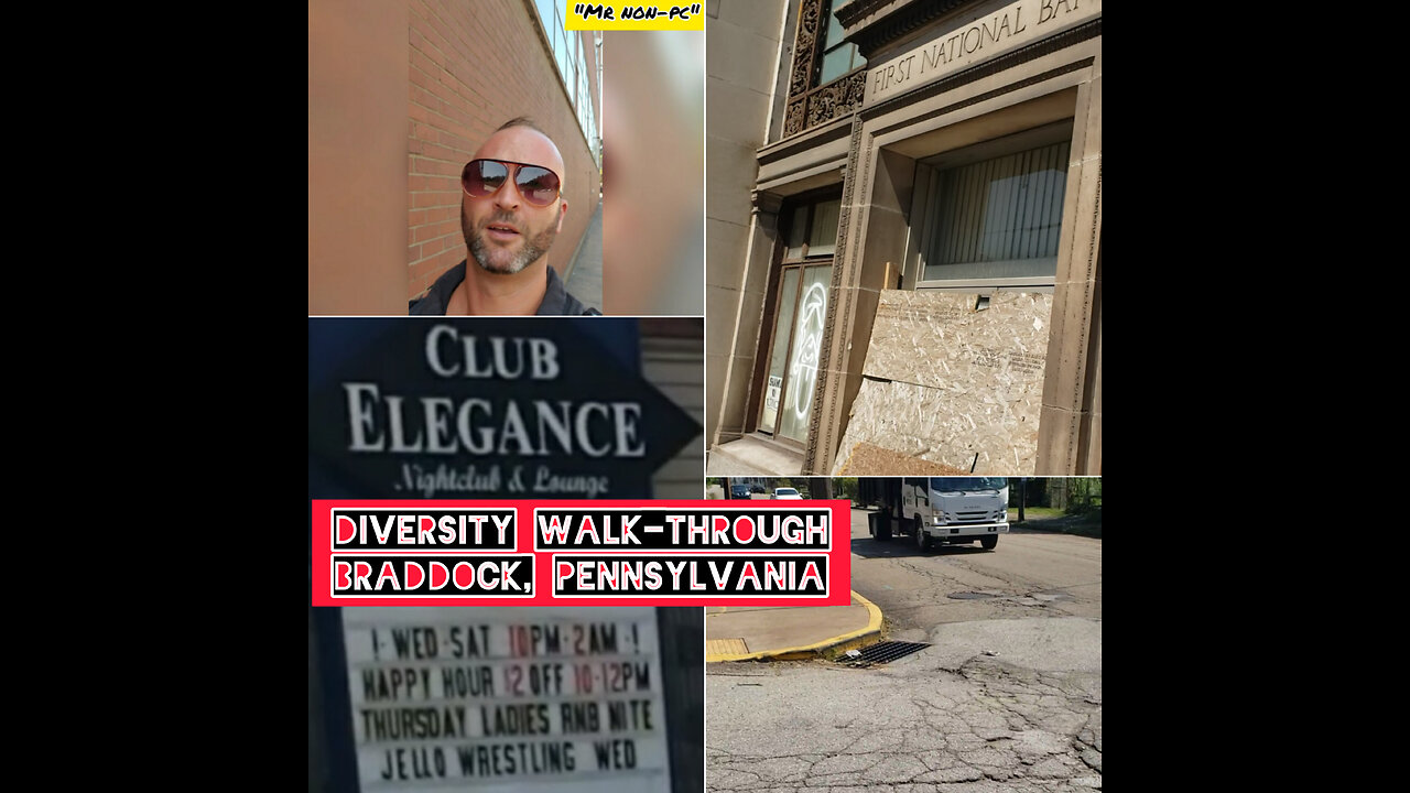 MR. NON-PC: Diversity Walk-through: Braddock Pennsylvania