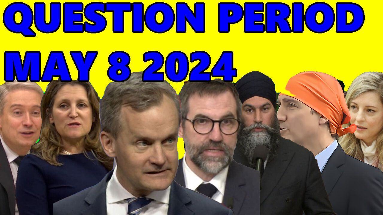 Question Period May 8 2024 #canada #news