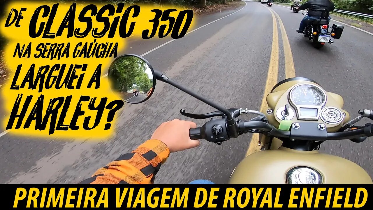 NOVA CLASSIC 350 PRESTA PARA ESTRADA? 😮😮 PRIMEIRA VIAGEM de Royal Enfield