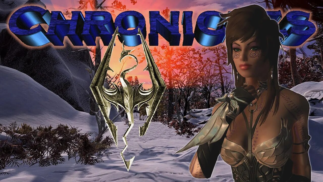 🕹 Chronicles of Skyrim # 74 🕹